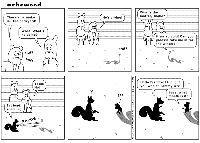 Squirrels and snakes are natural enemies; Todd finds that he has done a doubly good deed. comic