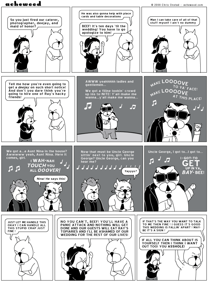 You know it's not going well if your fiancee is screaming that you are an asshole. comic