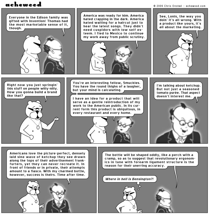The seasoned tomato puree aspect of ketchup does not interest Lonis Edison. comic