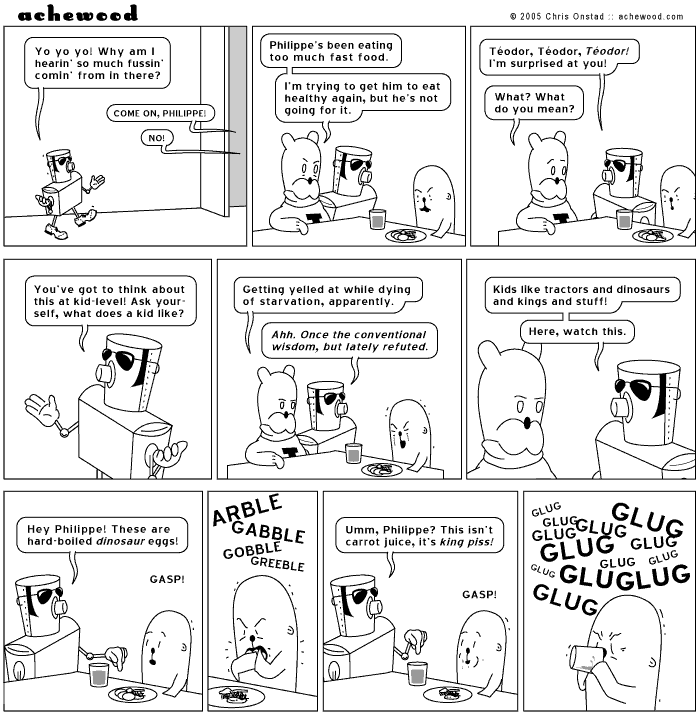 This is Achewood, and that little boy thinks for all the world that he is drinking king piss. comic